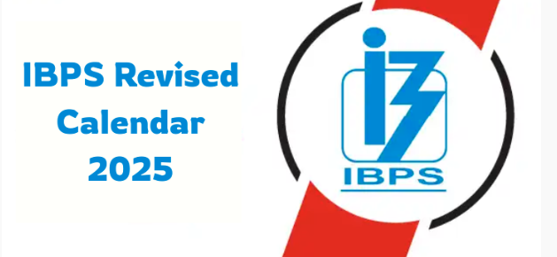 IBPS Exam Calendar 2025 जारी: जानिए नई तिथियां और आवेदन प्रक्रिया